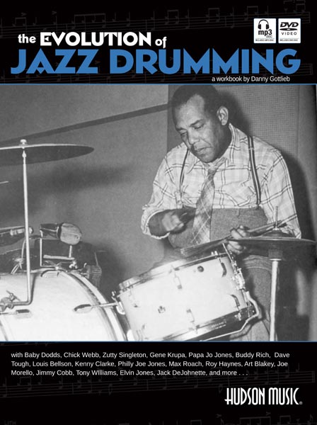 THE EVOLUTION OF JAZZ DRUMMING : Modern Drummer