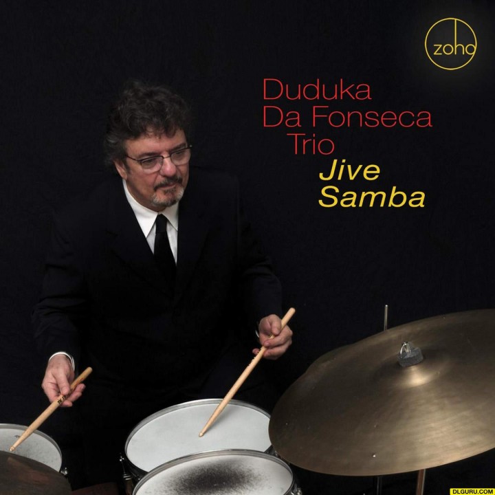 Duduka Da Fonseca Trio Jive Samba