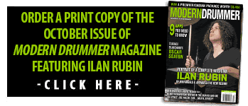 Get a print copy of the October 2015 Issue of Modern Drummer featuring Ilan Rubin