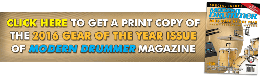Order A Print Copy of the July Gear of the Year Issue of Modern Drummer