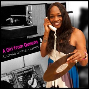 Camille Gainer-Jones A Girl From Queens