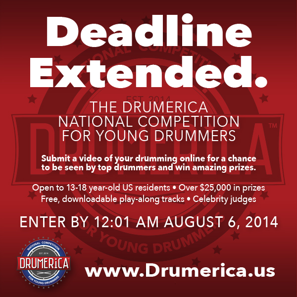 Drumeric Deadline Extended