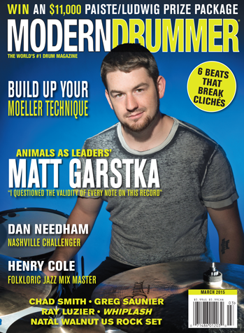 March 2015 Issue of Modern Drummer featuring Animals as Leaders’ Matt Garstka