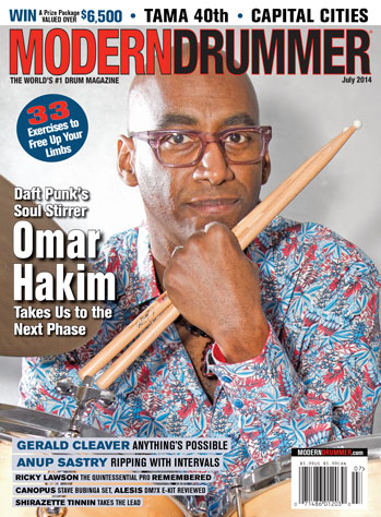 July 2014 Issue of Modern Drummer magazine Featuring Omar Hakim