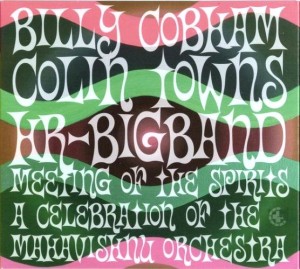 BILLY COBHAM COLIN TOWNS HR BIG BAND MEETING OF THE SPIRITS