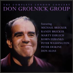 Don Grolnick The Complete London Concert