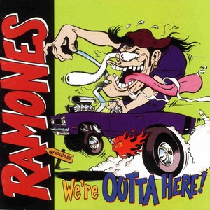 Ramones - We're Outta Here (album cover)