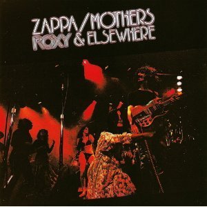Frank Zappa/Mothers Roxy & Elsewhere