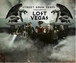 Street Drum Corps Present "Lost Vegas"